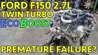 A LITTLE TOO SPICY! 1517 Ford F150 2.7L Ecoboost V6 Engine Teardown