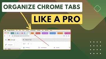 How to Organize Chrome Tabs Like a Pro