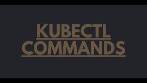 Kubernetes Tutorials | Kubectl Basic Commands For Beginners | Kubernetes Commands