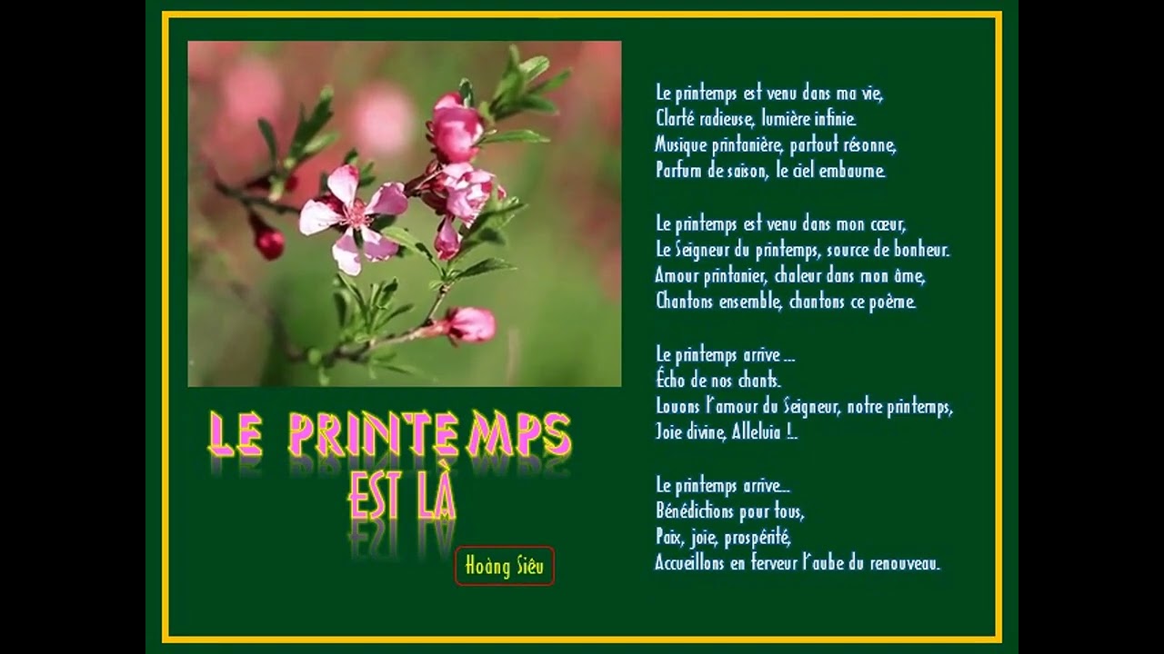 LE PRINTEMPS EST LÀ _Thánh Ca Hoàng Siêu