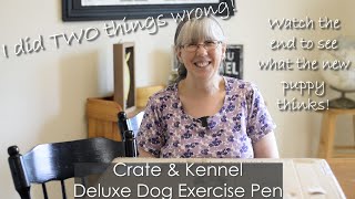 Unboxing & Assembling dog exercise pen  CratenKennel (Don't make the mistakes I made!)