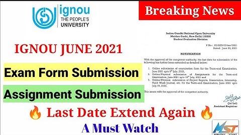 Breaking News | IGNOU June 2021 TEE Form & Assignment Date फिर हुई Extend | New Notification Release