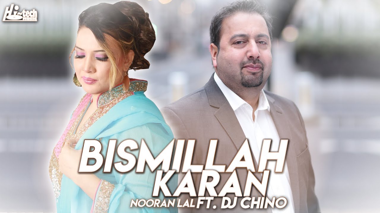 Bismillah Karan  Remix   Best of Nooran Lal  DJ Chino   HI TECH MUSIC