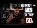 Exercises men in their 50s must do