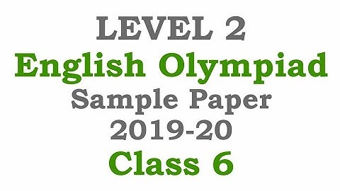 LEVEL 2 IEO English Olympiad Class 6