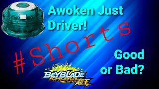 Beyblade Burst Sparking! Awakened Just Driver Preview! Competitive Beyblade Driver!? #Shorts