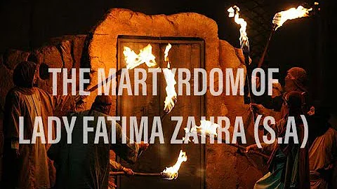 The Martyrdom and Will Of Lady Fatimah Zahra (S.A) - iAhlulbayt