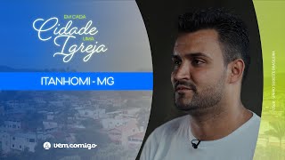 PLANTIO DE IGREJAS EM MG I Itanhomi