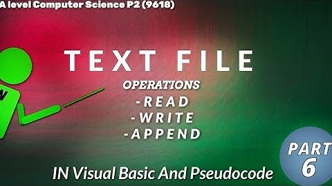 A level Computer Science 9618(P2)|Crash Course Part 6|| TEXT FILE||@wbaatz