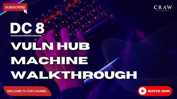 DC:8 Vuln Hub Machine Walkthrough  | Cyber Security Course in Delhi | Craw Cyber Security