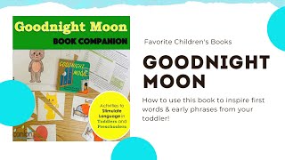 Goodnight Moon Reading for Toddlers and Young Children