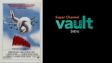 Airplane! - Super Channel Vault Intro