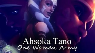 ||Ahsoka Tano: One Woman Army||