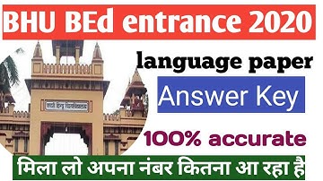 Bhu BEd entrance exam 2020| language paper|answer key