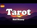 Bad Bunny Ft Jhay Cortez Tarot Rauw Alejandro Chencho Corleone Bad Bunny Letra Lyric mp3