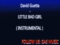 David Guetta - Little Bad Girl ( Instrumental )