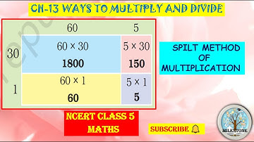 CHAPTER 13 WAYS TO MULTIPLY AND DIVIDE | CLASS 5 MATHS | SPILT METHOD OF MULTIPLICATION | #education