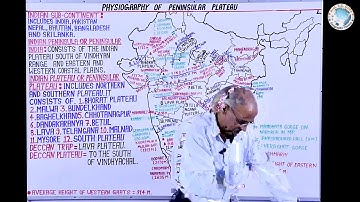 (प्रायद्वीपीय पठार का भौतिक विज्ञान) Physiography of Peninsular Plateau | Part- 24 | Prof. S.S. Ojha