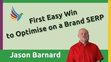 What is the First Easy Win to Optimise on a Brand SERP? - Answer by Jason Barnard from Kalicube