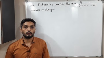 Series | Lecture 22 | Testing of Convergence of Series using Comparison Test