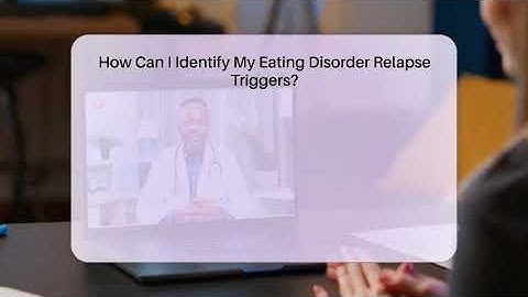 How Can I Identify My Eating Disorder Relapse Triggers? - Eating Disorder Support Hub