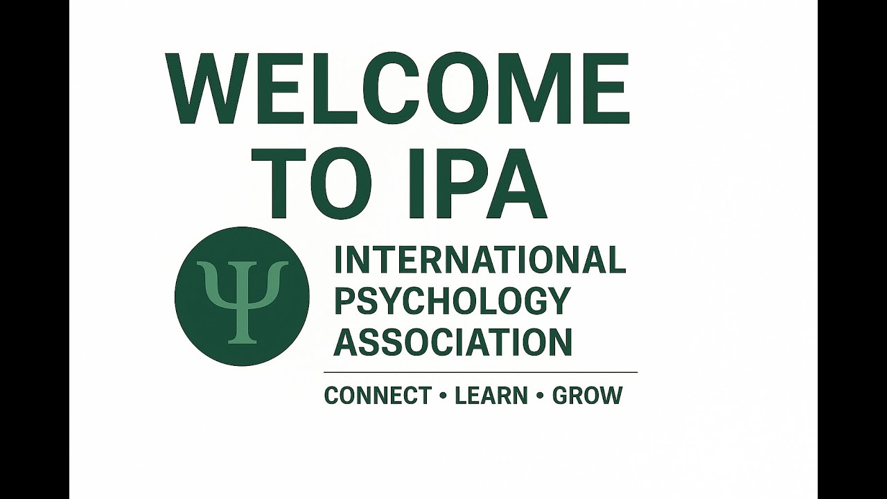 Welcome to the International Psychology Association | Connect , Learn , Grow