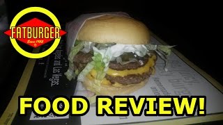 FATBURGER REVIEW!!!