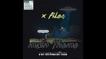 8-bit X-Files - Main Theme | NES/Famicom tuned #full