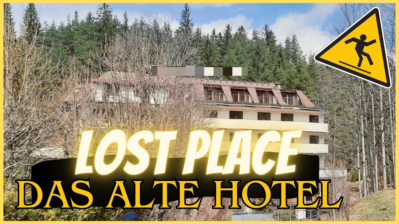 🏚  DAS ALTE HOTEL | Lost Places in Österreich 👻 | Doku | Lost Place 2023