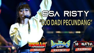 Esa Risty - Ojo Dadi Pecundang (LIVE)