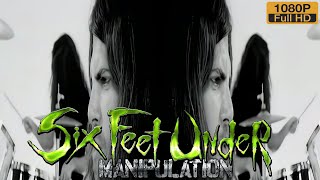 SIX FEET UNDER - Manipulation (Enhanced 1080HD)