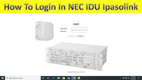 How Login Into NEC IDU Ipasolink | Login Method | NEC IDU 200 | NEC | Telecom Engineering | Telecom