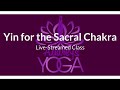 Yin Yoga for the Sacral Chakra