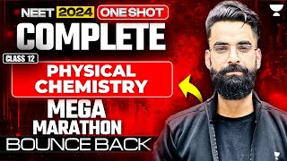 NEET 2024: Complete Physical Chemistry Class 12th | One Shot | Bounce Back screenshot 5