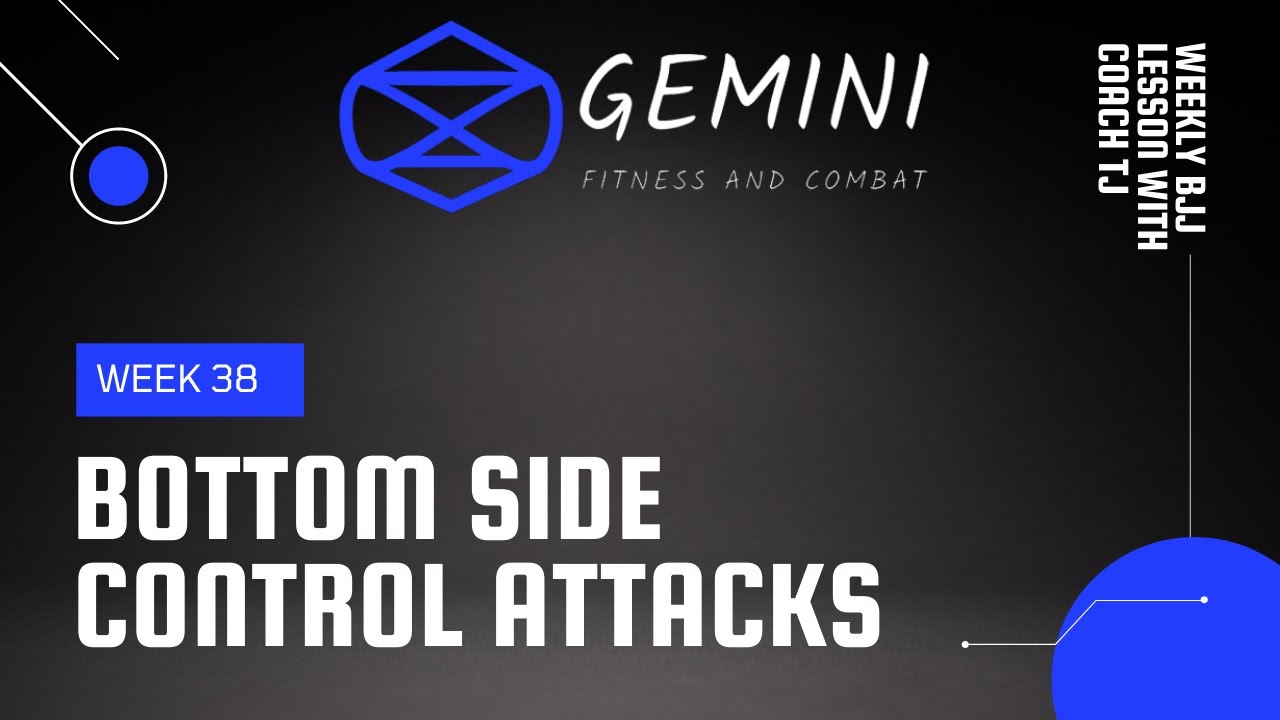 BJJ LESSON #39 - ATTACKS FROM BOTTOM SIDE CONTROL - YouTube