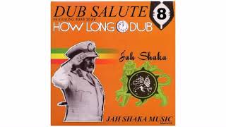 Jah Shaka / Tony Tuff - Dub Salute 8 - How Long Dub - LP - Jah Shaka Music