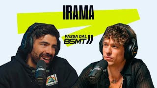 ZERO FILTRI. SOLO FILIPPO! IRAMA passa dal BSMT!