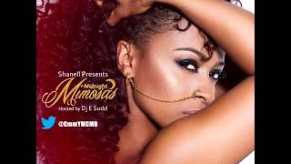 Shanell -  HOTEL (Midnight Mimosas) OFFICIAL YMCMB.