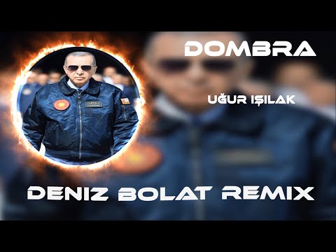 Uğur Işılak - Dombra ( Deniz Bolat Remix ) | Recep Tayyip Erdoğan #RTE
