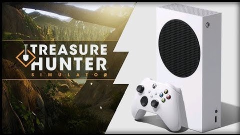 Xbox Series S | Treasure Hunter Simulator | Graphics Test/Loading Times
