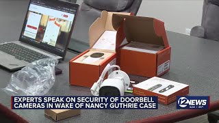 Experts speak on security of doorbell cameras in wake of Nancy Guthrie case
