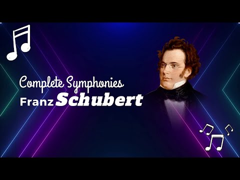 Classic Music 4hrs Complete Schubert S Symphonies