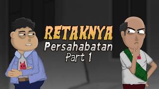 When Friendship Breaks Over Selfishness - Part 1 - Warganet Life