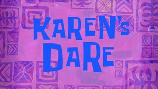 Pyrolegos Title Card Series Karens Dare