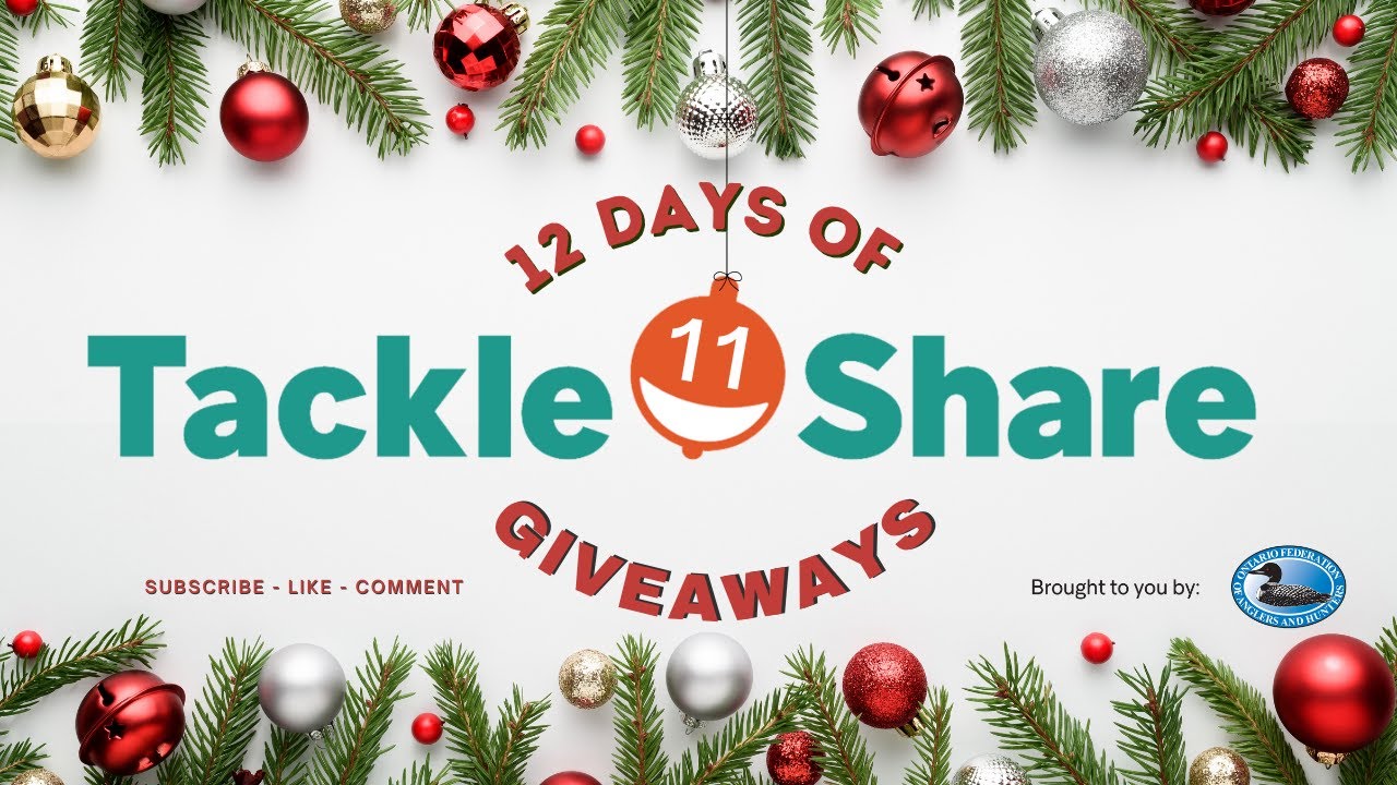 Day 11 - 12 DAYS of TACKLESHARE GIVEAWAYS (2022)