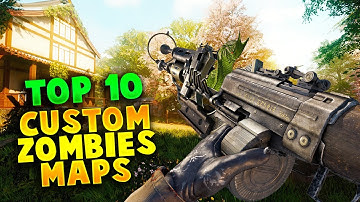 Top 10 BO3 Custom Zombies Maps I