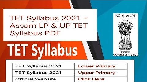 ASSAM TET# SYLLABUS #2021# LP & UP DOWNLOAD PDF👉👉🔔❤️