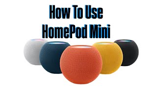 How to Use the HomePod mini LIKE A PRO! (Must Know Tips & Tricks)