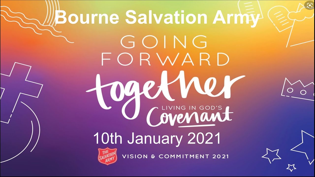 Living in God’s Covenant Bourne Salvation Army’s Sunday Service 10th