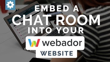 Embed A Chat Room Into Your Webador Website